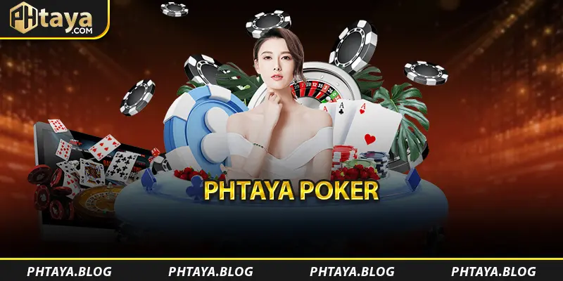 PHTAYA Poker