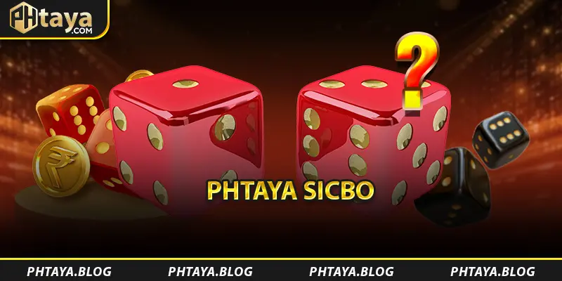 PHTAYA Sicbo