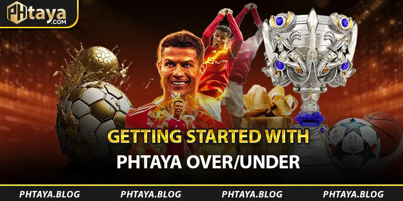 Getting Started with PHTAYA Over/Under