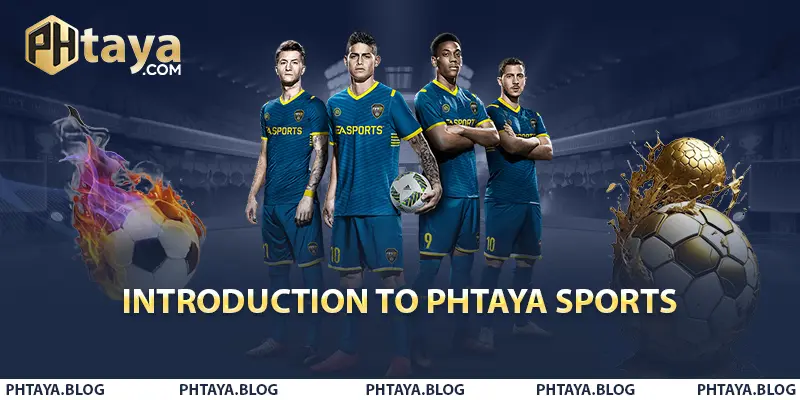 Introduction to PHTAYA Sports