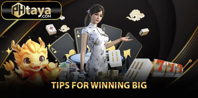 Tips for Winning Big